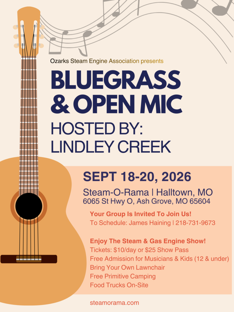 The Ozarks Steam Engine Association is excited to announce Bluegrass & Open Mic – NEW FOR 2026!